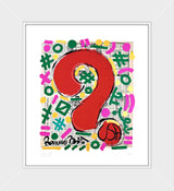 WHY - Limited Edition Print