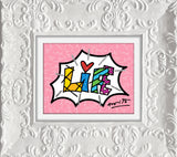 DREAM LIFE (PINK WORD) - Limited Edition Print
