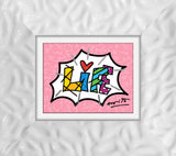 DREAM LIFE (PINK WORD) - Limited Edition Print