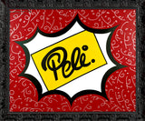 PELE TODAY -  Original Painting