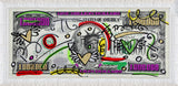 $1,000,000 -  Mixed Media Original *SOLD*