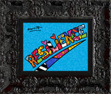 RESILIENCE - Limited Edition Print