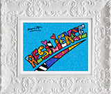 RESILIENCE - Limited Edition Print