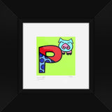 P IS FOR PIG - Limited Edition Print