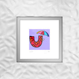 U IS FOR UMBRELLA - Limited Edition Print