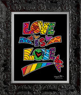 LOVE IS LOVE  - Limited Edition Print